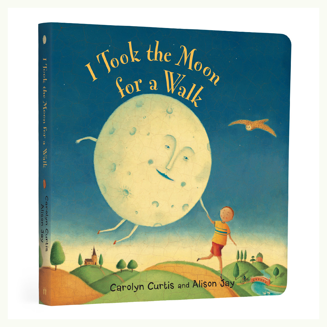 I Took the Moon for a Walk (Baby & Toddler Paperback Book)